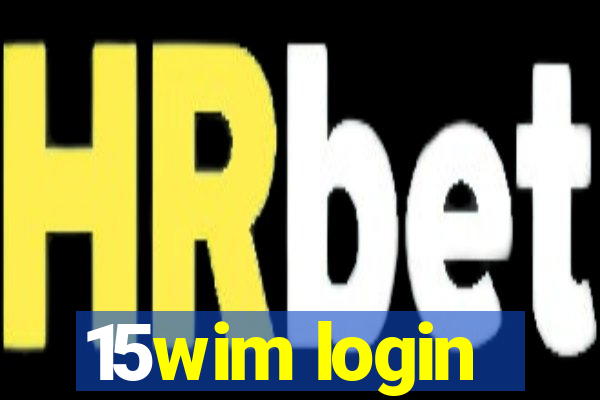 15wim login